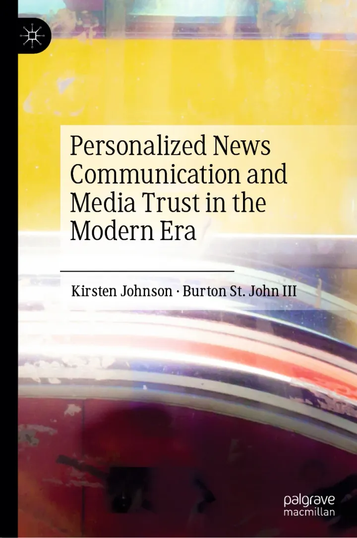 Blog: Personalized News Communication and Media Trust in the Modern Era